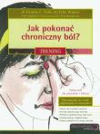 Okładka książki Jak pokonać chroniczny ból? Trening
