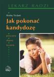 Jak pokonać kandydozę PZWL. Autor: Shirley Trickett. Dadada.pl Okładka książki Jak pokonać kandydozę PZWL
