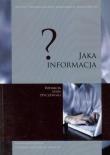 Jaka informacja. Wydawca: Wydawnictwo Katedry Etnologii i Antropologii Kulturowej Uniwersytetu Wrocławskiego. Dadada.pl Opakowanie Jaka informacja