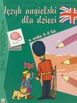 Język angielski dla dzieci w wieku 6 - 8 lat Dni tygodnia. Autor: Pogórska Anna. Dadada.pl Okładka książki Język angielski dla dzieci w wieku 6 - 8 lat Dni tygodnia