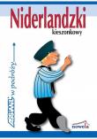 Język niederlandzki kieszonkowy w podróży. Autor: Frąckowiak Karolina (red.). Dadada.pl Okładka książki Język niederlandzki kieszonkowy w podróży