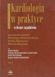 Okładka książki Kardiologia w praktyce wybrane zagadnienia tom 1