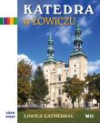 Katedra w Łowiczu. Autor: Bujak Adam. Dadada.pl Okładka książki Katedra w Łowiczu