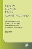 Kierunki rozwoju prawa administracyjnego. Autor: Stankiewicz Rafał. Dadada.pl Okładka książki Kierunki rozwoju prawa administracyjnego