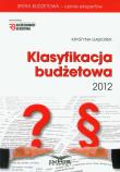 Klasyfikacja budżetowa 2012 z płytą CD. Autor: Gąsiorek Krystyna. Dadada.pl Okładka książki Klasyfikacja budżetowa 2012 z płytą CD