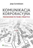 Komunikacja korporacyjna. Autor: Cornelissen Joep. Dadada.pl Okładka książki Komunikacja korporacyjna