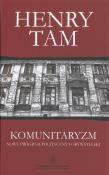 Komunitaryzm. Autor: Tam Henry. Dadada.pl Okładka książki Komunitaryzm