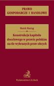 Okładka książki Konstrukcja kapitału docelowego w prawie polskim na tle wybranych praw obcych