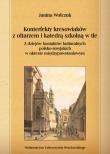 Konterfekty kresowiaków z ołtarzem i katedrą szkolną w tle. Autor: Wołczuk Janina. Dadada.pl Okładka książki Konterfekty kresowiaków z ołtarzem i katedrą szkolną w tle