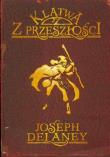 Kroniki Wardstone T.2 Klątwa z przeszłości. Autor: Joseph Delaney. Dadada.pl Okładka książki Kroniki Wardstone T.2 Klątwa z przeszłości