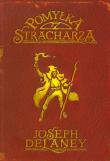 Kroniki Wardstone T.5 Pomyłka stracharza. Autor: Joseph Delaney. Dadada.pl Okładka książki Kroniki Wardstone T.5 Pomyłka stracharza