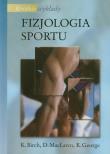 Krótkie wykłady Fizjologia sportu. Autor: Birch K., MacLaren D., George K.. Dadada.pl Okładka książki Krótkie wykłady Fizjologia sportu