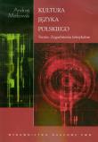 Kultura j. polskiego. Teoria. Zagadnienia leksyk.. Autor: Markowski Andrzej. Dadada.pl Okładka książki Kultura j. polskiego. Teoria. Zagadnienia leksyk.