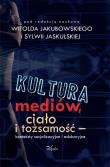 Kultura mediów, ciało i tożsamość. Wydawca: Impuls. Dadada.pl Opakowanie Kultura mediów, ciało i tożsamość