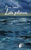 Lato polarne. Autor: Sward Anne. Dadada.pl Okładka książki Lato polarne