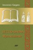 Lectio Divina 1 Wprowadzenie. Autor: Gargano Innocenzo. Dadada.pl Okładka książki Lectio Divina 1 Wprowadzenie
