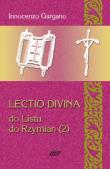 Lectio Divina 16 Do Listu do Rzymian 2. Autor: Gargano Innocenzo. Dadada.pl Okładka książki Lectio Divina 16 Do Listu do Rzymian 2