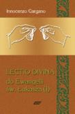 Lectio Divina 4 Do Ewangelii Św Łukasza 1. Autor: Gargano Innocenzo. Dadada.pl Okładka książki Lectio Divina 4 Do Ewangelii Św Łukasza 1