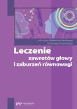 Leczenie zawrotów głowy i zaburzeń równowagi. Wydawca: Medical Education. Dadada.pl Opakowanie Leczenie zawrotów głowy i zaburzeń równowagi