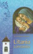 Litania Loretańska. Autor: Ks. Zygmunt Podlejski. Dadada.pl Okładka książki Litania Loretańska