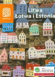 Litwa Łotwa i Estonia Bałtycki łańcuch Przewodnik. Autor: Lubina Michał, Joanna Felicja Bilska, Apanasewicz Agnieszka. Dadada.pl Okładka książki Litwa Łotwa i Estonia Bałtycki łańcuch Przewodnik