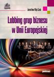 Okładka książki Lobbing grup biznesu w unii europejskiej