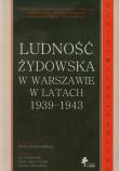 Opakowanie Ludność żydowska w Warszawie w latach 1939-1943
