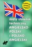 Mały słownik techniczny angielsko polski i polsko angielski. Wydawca: WNT. Dadada.pl Opakowanie Mały słownik techniczny angielsko polski i polsko angielski