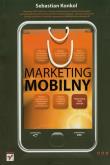 Marketing mobilny. Autor: Sebastian Konkol. Dadada.pl Okładka książki Marketing mobilny
