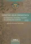 Marketing usług zdrowotnych. Autor: Bukowska-Piestrzyńska Agnieszka. Dadada.pl Okładka książki Marketing usług zdrowotnych