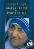 Okładka książki Matka Teresa mi powiedziała - Audiobook