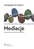 Okładka książki Mediacje Praktyczne strategie rozwiązywania konfliktów