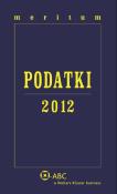 Meritum Podatki 2012. Wydawca: Wolters Kluwer. Dadada.pl Opakowanie Meritum Podatki 2012