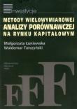 Metody wielowymiarowej analizy porównawczej na rynku kapitałowym. Autor: Łuniewska Małgorzata, Tarczyński Waldemar. Dadada.pl Okładka książki Metody wielowymiarowej analizy porównawczej na rynku kapitałowym