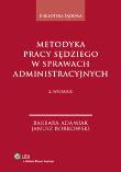 Okładka książki Metodyka pracy sędziego w sprawach administracyjnych