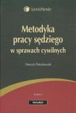 Metodyka pracy sędziego w sprawach cywilnych. Autor: Pietrzkowski Henryk. Dadada.pl Okładka książki Metodyka pracy sędziego w sprawach cywilnych