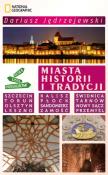 Miasta historii i tradycji. Polska lista przebojów. Autor: Dariusz Jędrzejewski. Dadada.pl Okładka książki Miasta historii i tradycji. Polska lista przebojów