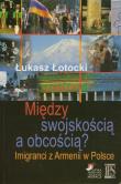 Okładka książki Między swojskością a obcością?