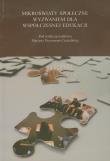 Mikroświaty społeczne wyzwaniem dla współczesnej edukacji. Wydawca: Libron. Dadada.pl Opakowanie Mikroświaty społeczne wyzwaniem dla współczesnej edukacji