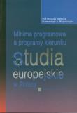 Okładka książki Minima programowe a programy kierunku studia europejskie w Polsce