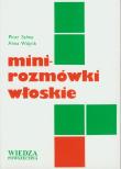 Minirozmówki włoskie. Autor: Salwa Piotr, Alina Wójcik. Dadada.pl Okładka książki Minirozmówki włoskie