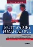 Okładka książki Motywatory pozapłacowe czyli droga do nowej jakości pracowników