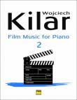 Muzyka filmowa na fortepian z. 2 PWM. Autor: Kilar Wojciech. Dadada.pl Okładka książki Muzyka filmowa na fortepian z. 2 PWM