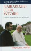 Najbardziej lubił wtorki w.2008. Autor: ks. abp Mieczysław Mokrzycki, Brygida Grysiak. Dadada.pl Okładka książki Najbardziej lubił wtorki w.2008