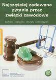 Najczęściej zadawane pytania przez związki zawodowe. Wydawca: Verlag Dashofer. Dadada.pl Opakowanie Najczęściej zadawane pytania przez związki zawodowe