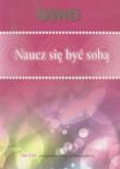 Naucz się być sobą. Autor: Osho. Dadada.pl Okładka książki Naucz się być sobą