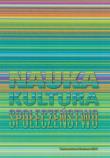 Opakowanie Nauka Kultura Społeczeństwo Księga jubileuszowa dedykowana Profesor Krystynie Zamiarze