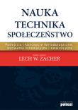 Nauka technika społeczeństwo. Autor: Zacher Lech W.. Dadada.pl Okładka książki Nauka technika społeczeństwo
