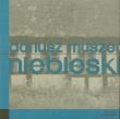 Niebieski. Autor: Muszer Dariusz. Dadada.pl Okładka książki Niebieski