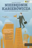 Okładka książki Niezbędnik karierowicza czyli jak zrobić.. HELION
